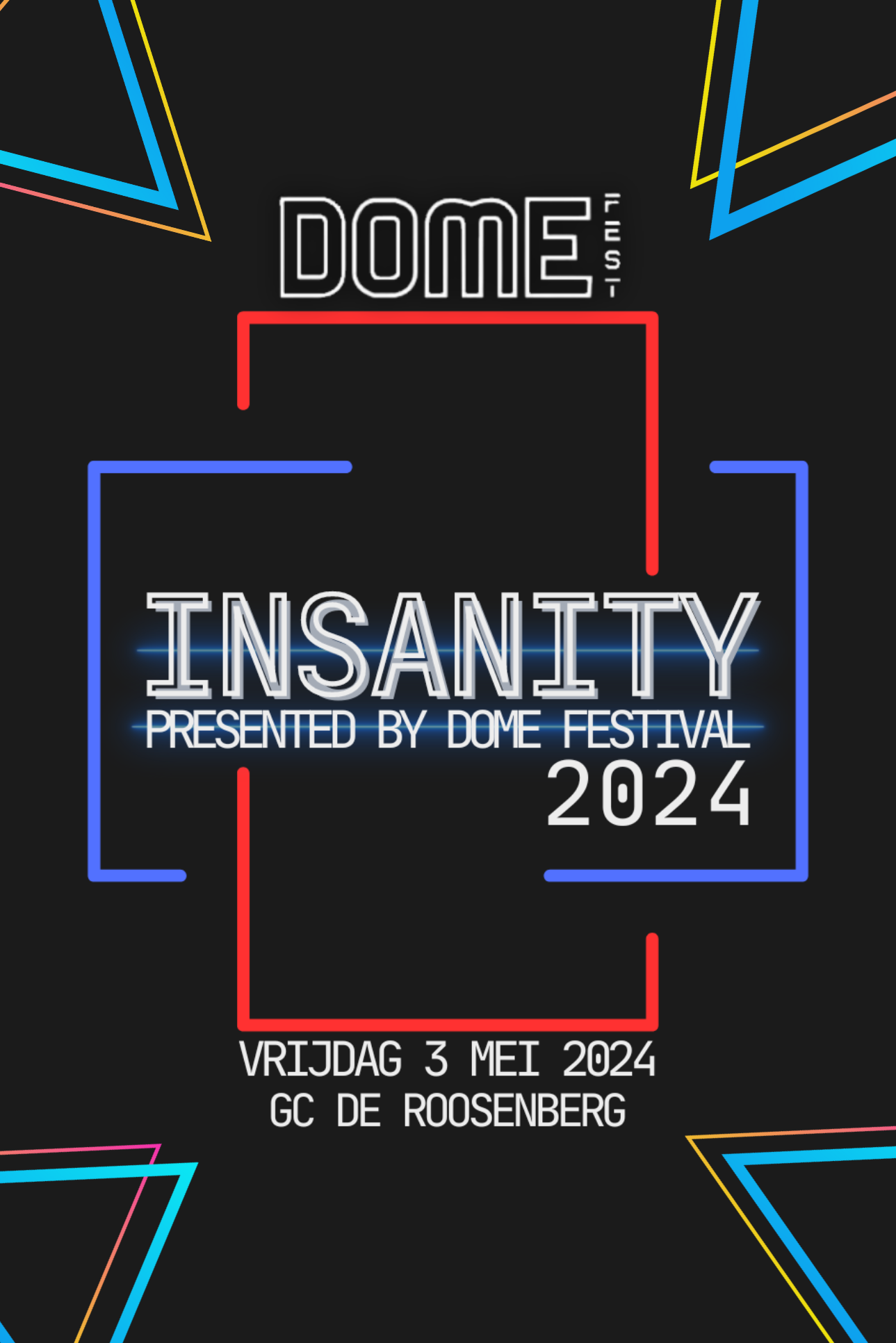 Dome Festival Insanity 2024