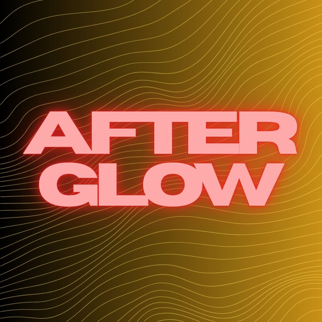 AFTERGLOW 2026